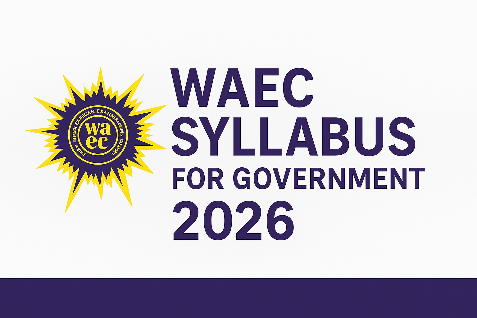 WAEC Syllabus for Government 2026
