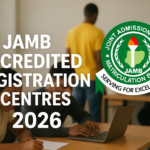 JAMB Accredited Registration Centres for 2026 UTME/DE